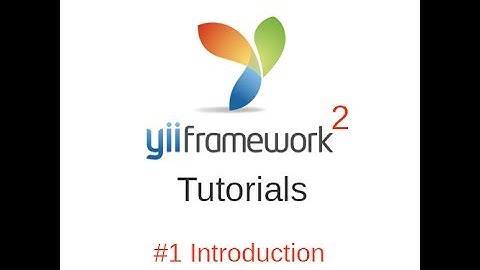 Yii2 Tutorials #1 - Introduction
