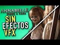 Así luce la PELICULA de ANNABELLE 3 sin EFECTOS ESPECIALES - ANNABELLE detrás de CÁMARAS