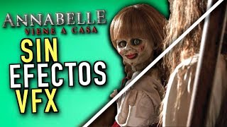 Así luce la PELICULA de ANNABELLE 3 sin EFECTOS ESPECIALES - ANNABELLE detrás de CÁMARAS