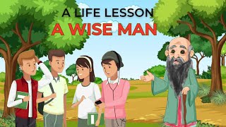 A Wise Man | A Wise Man - A Life Lesson Story | Short story | moral stories | cartoon videos |