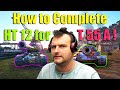 How to complete ht 12 mission for t 55 a  ft kv4 and obj 705  world of tanks