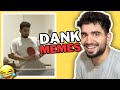 Dank memes with samay raina