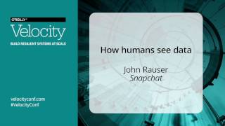 How Humans See Data - John Rauser - Velocity Amsterdam 2016