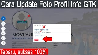 Latest, How to Update Profile Photo on GTK Info