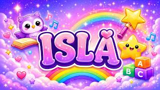 Isla Name Song 🎵 Spell Your Name | Spellabies Personalized Nursery Rhyme