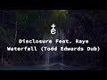 Disclosure Feat Raye Waterfall Todd Edwards Dub mp3