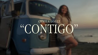 Video thumbnail of "Contigo - Camila López (Video Oficial)"