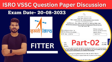 ISRO (VSSC)- 2023 Fitter Question Paper Discussion By Special Techno || Part-02