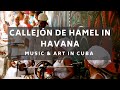 Art And Rumba Music At Callejón De Hamel In Havana