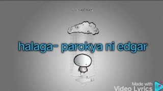 Halaga- Parokya ni Edgar (lyrics