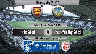 Highlights   U13 Schools Cup for Girls   St Ivo v Chesterfield HS