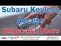 Subaru Keyless Access - How To Unlock All Doors