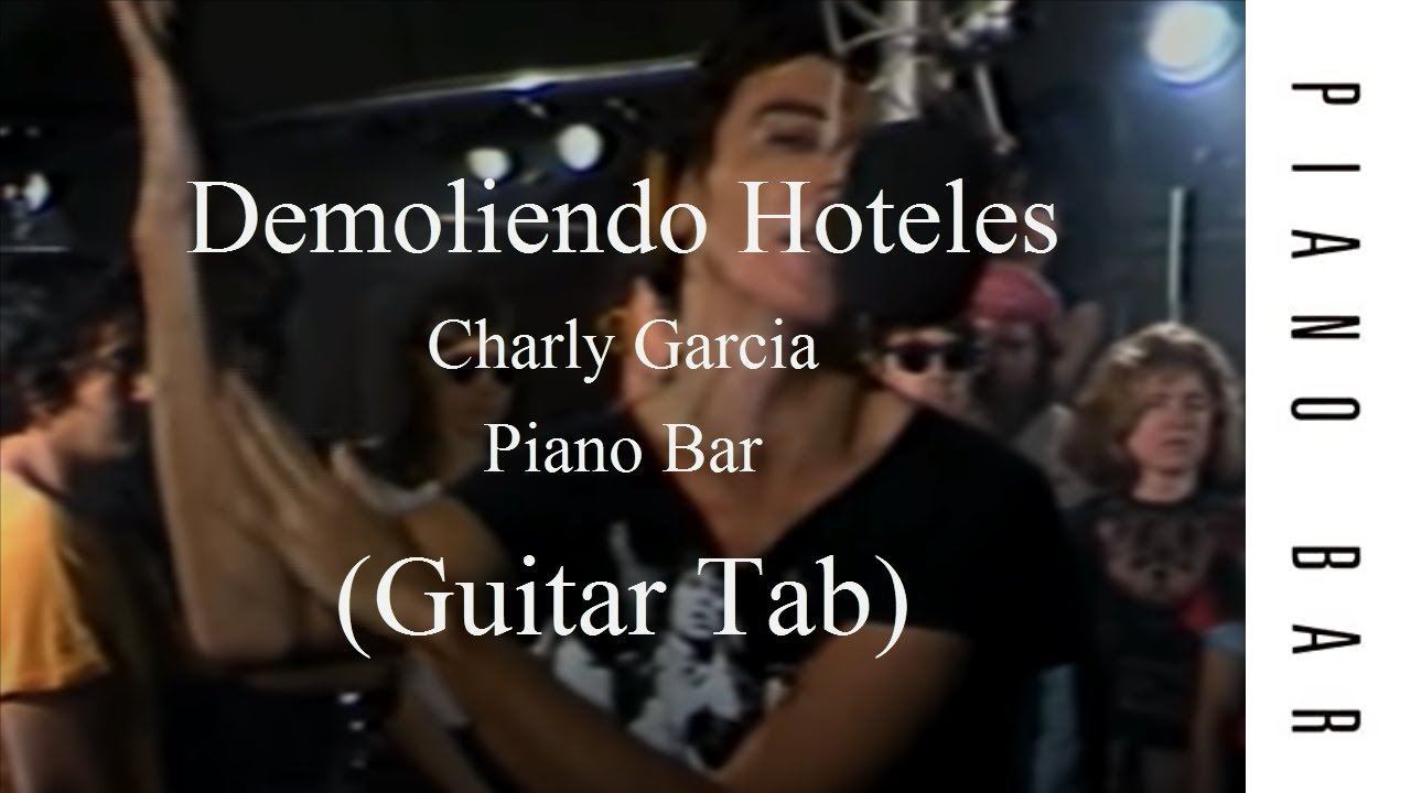 Charly Garcia - Demoliendo Hoteles (Guitar Tab) - YouTube
