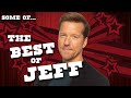 Some of the Best of Jeff | JEFF DUNHAM