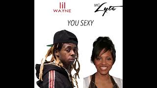 Lil Wayne, MC Lyte - You Sexy (Luke, 2 Live Crew Remix)