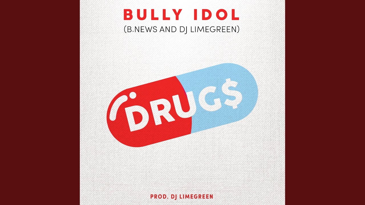 Drugs (feat. B.News & DJ LimeGreen)