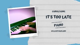 Carole King: It's Too Late [piano solo]