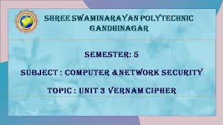LECTURE 28 UNIT 3 VERNAM CIPHER