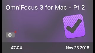 SCOM0789 - OmniFocus 3 for Mac - Pt 2 - Preview