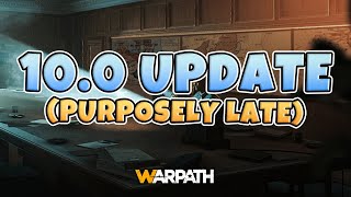 Warpath - 10.0 Update & My Thoughts About It