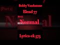 Bobby Vandamme -Elend 77 [lyrics] #lyrics #bobbyvandamme #youtuber #shorts #short