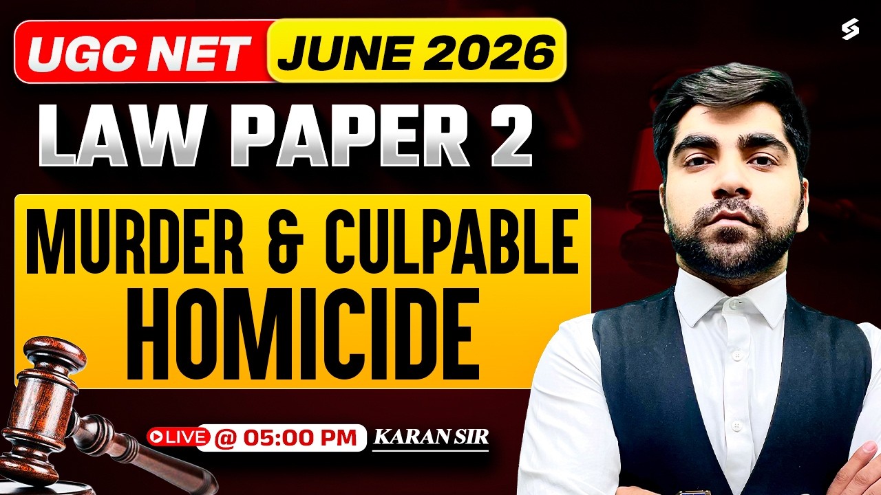 UGC NET Law Paper 2 | Murder & Culpable Homicide UGC NET | UGC NET Law Preparation By Karan Sir