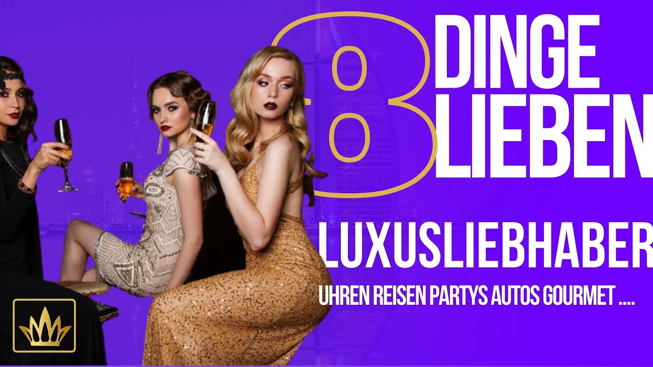 LUXUS LIFESTYLE | 8 Dinge die Millennials Lieben | LUXUSGÜTER