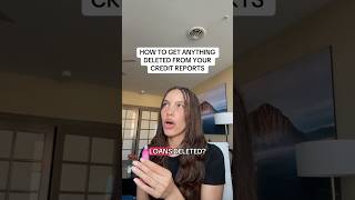 How to get anything deleted from your credit reports! #credit #creditrepair #creditrepairtips