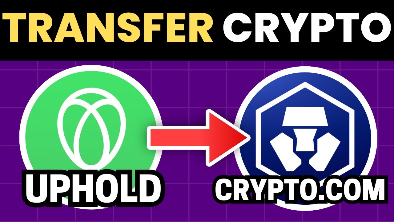 How To Transfer Crypto From Uphold To Crypto.com - Step by Step - YouTube