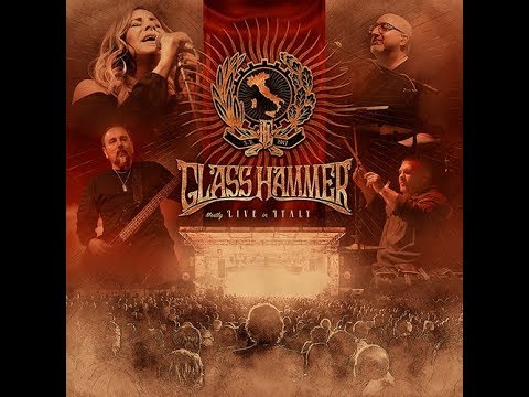 Glass Hammer — Glass Hammer Mostly Live In Italy Trailer