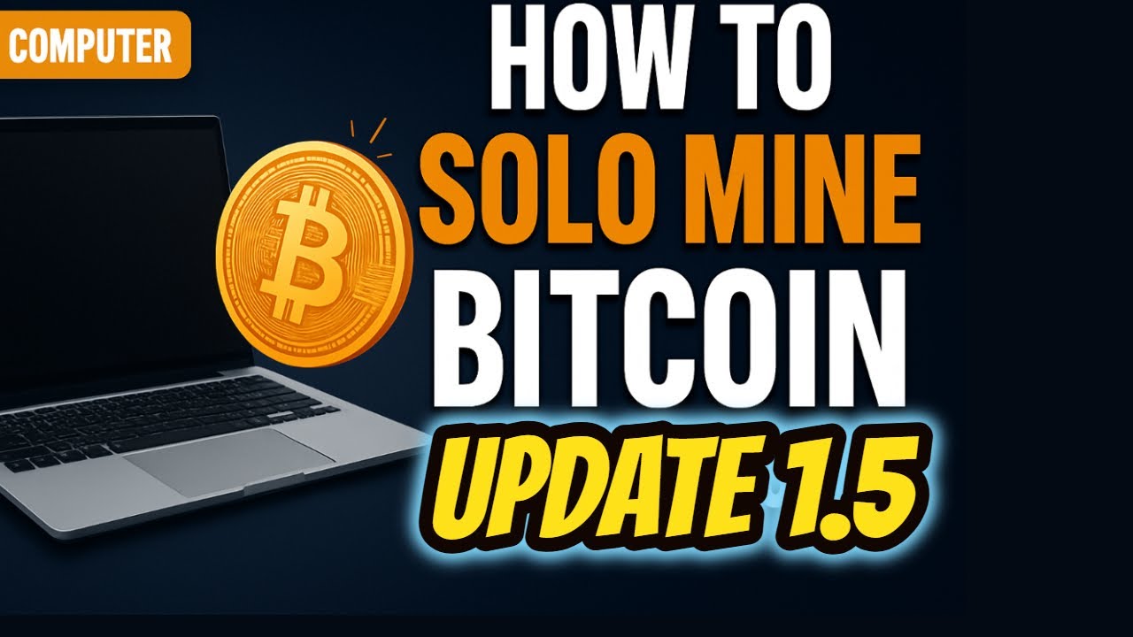 Solo Mine Bitcoin with your CPU Update 1.5