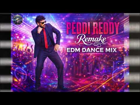 Peddi Reddy (EDM Dance Mix) 🔥 | Chiranjeevi | Bheems C | Telugu Mass Remix 2026 | T-Series