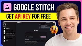 How to get Google Stitch API Key for FREE (Step by step Tutorial)