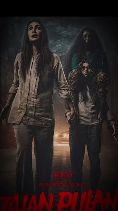 Jalan Pulang - Film horor tebaru indonesia by luna maya #horor #indonesia