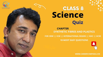 Synthetic Fibres and Plastics -quiz | Class 8 Science| CBSE |