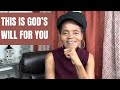 THIS IS GOD&#39;S WILL FOR YOU