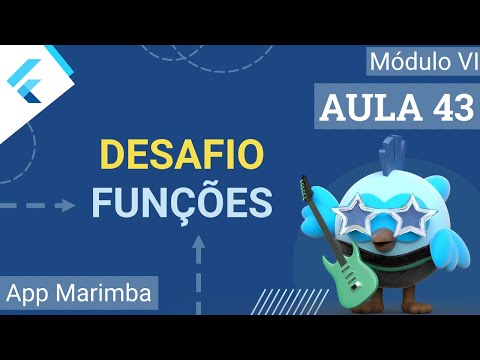 #43 - App Marimba - [Dart] Funções - DESAFIO - Curso de Flutter e Dart