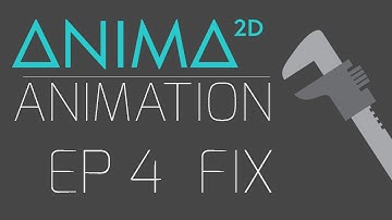 Anima2D Animation Ep 4 FLIP FIX