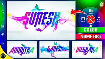 Colorful name art video editing in kinemaster
