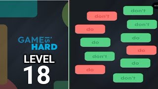 Game is hard level 18 walkthrough solution