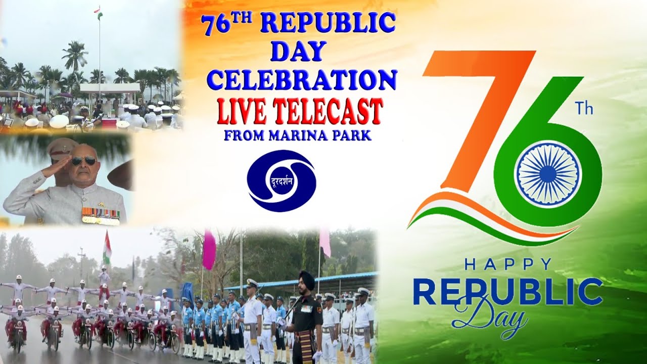 76th Republic Day Celebrations-Live from Marina Park, Sri Vijayapuram - Doordarshan Srivijayapuram