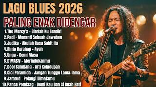 Lagu Blues Indonesia Terbaru 2026 🎸 Slow Blues dengan Vokal Kasar yang Enak Didengar | Edisi Awal