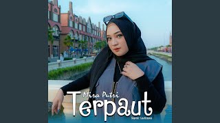 Vignette de la vidéo "Mira Putri - Terpaut"