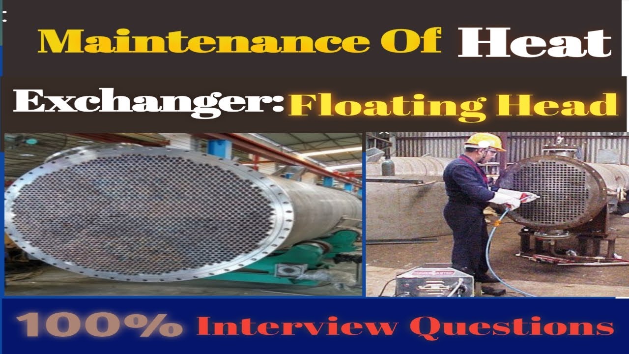 heat exchanger maintenance procedure in Urdu/ hindi|Floating Head ...