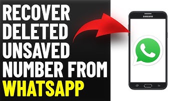 How To Recover Deleted Unsaved Number From WhatsApp (Restore Deleted Unsaved Number From WhatsApp)