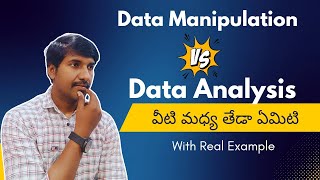 Use cases of Data Manipulation vs Data Analysis @LuckyTechzone