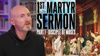 Amazing insights into the first Martyr's Sermon - Part 1 - Steven, a true disciple of Moses