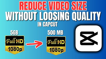 How To Reduce Video Size Without Loosing Quality In CapCut