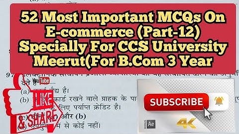 52 Most Important MCQs On E-commerce (Part-12) Specially For CCS University Meerut(For B.Com 3 Year
