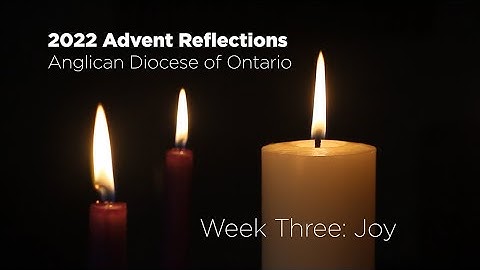 Advent Reflections Week Three: Joy